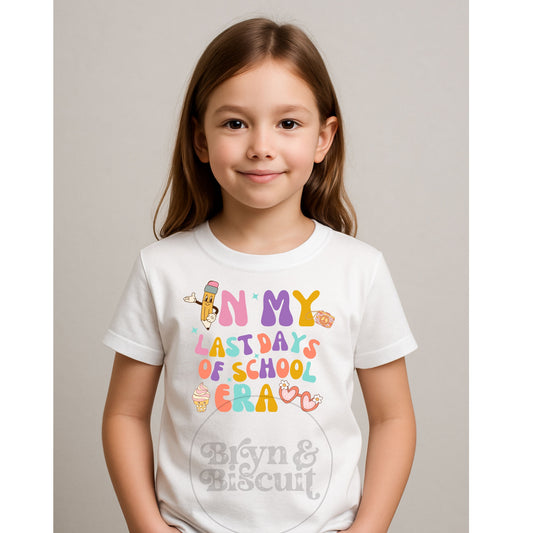 In my last days of school Era T-shirt
